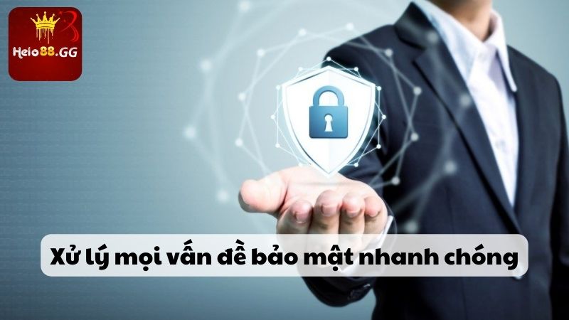 Chính Sách Bảo Mật Hello88 Mới Nhất - An Toàn, Uy Tín 100% 5 Xử lý mọi vấn đề bảo mật nhanh chóng