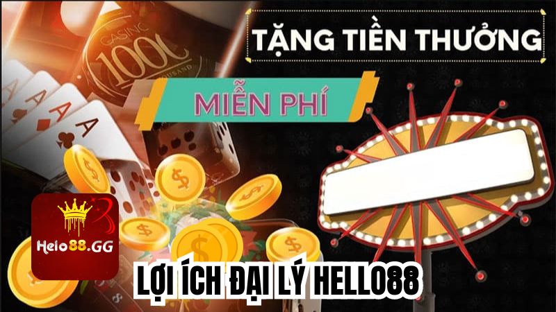 Đại Lý Hello88 - Hướng Dẫn Đăng Ký Và Thông Tin Cần Biết 5 Đại lý Hello88 mang đến lợi ích cho đối tác