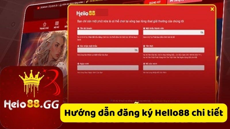 Đăng Ký Hello88: Hướng Dẫn Thao Tác Chi Tiết Cho Newbie 6 Hướng dẫn đăng ký Hello88 chi tiết