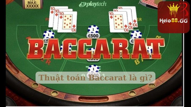 Tìm Hiểu Thuật Toán Baccarat Mang Về Chiến Thắng Tuyệt Đối 5 Thuật toán Baccarat là gì?